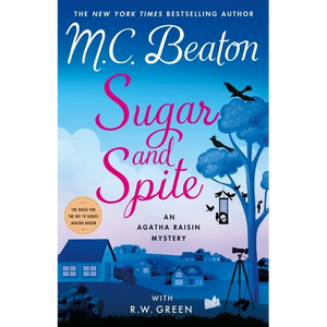 Sugar and Spite: An Agatha Raisin Mystery - Hardcover