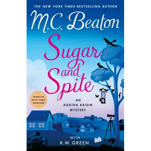 Sugar and Spite: An Agatha Raisin Mystery - Hardcover