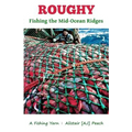 Roughy: Fishing the Mid-Ocean Ridges