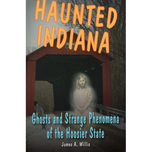 Haunted Indiana - Paperback