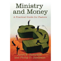 Ministry and Money: A Practical Guide for Pastors