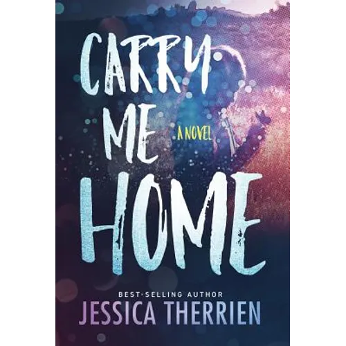 Carry Me Home - Hardcover
