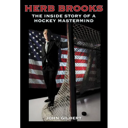 Herb Brooks: The Inside Story of a Hockey MasterMind - Paperback