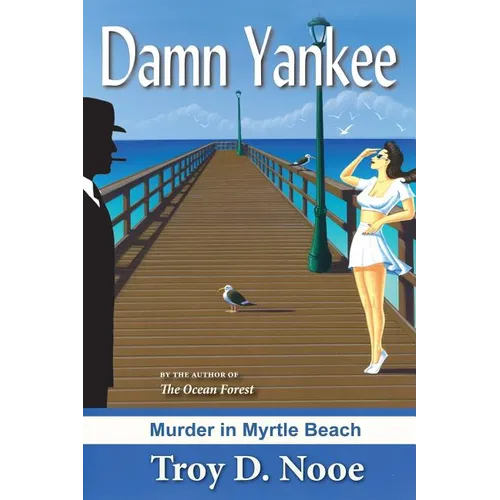 Damn Yankee: Murder in Myrtle Beach - Paperback