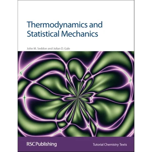 Thermodynamics and Statistical Mechanics - Paperback