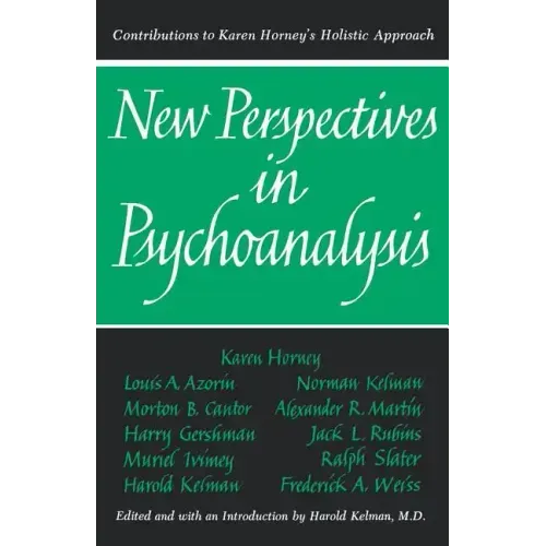 New Perspectives in Psychoanalysis: Contributions to Karen Horney's Holistic Approach - Paperback