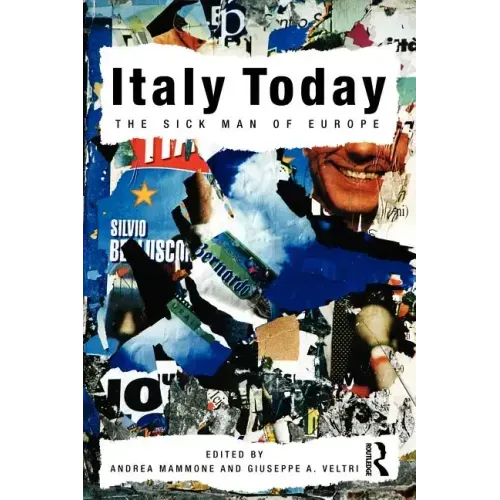 Italy Today: The Sick Man of Europe - Paperback
