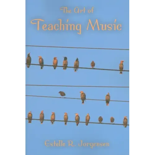 The Art of Teaching Music - Paperback