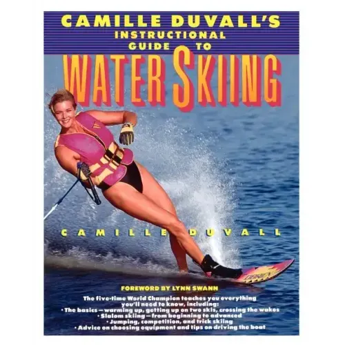 Camille Duvall's Instructional Guide to Water Skiing - Paperback