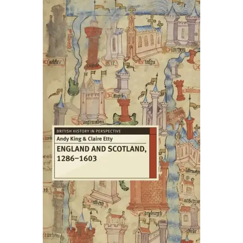 England and Scotland, 1286-1603 - Paperback