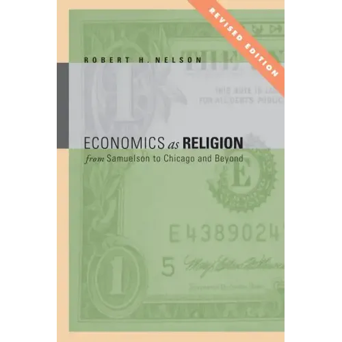 Economics as Religion: From Samuelson to Chicago and Beyond - Paperback