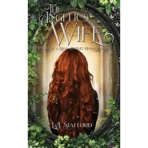 The Angelics Wife: Memoirs of a Lyran, Angelic/Human Hybrid - Paperback