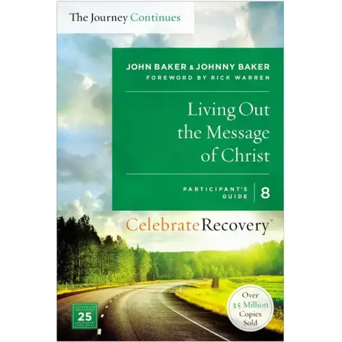 Living Out the Message of Christ: The Journey Continues, Participant's Guide 8 - Paperback