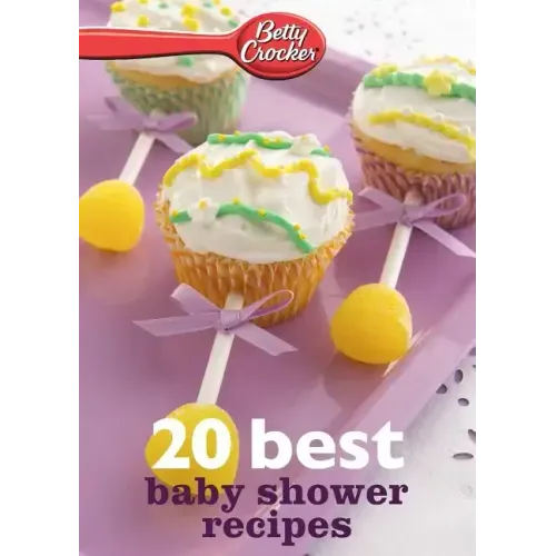 Betty Crocker 20 Best Baby Shower Recipes - Paperback