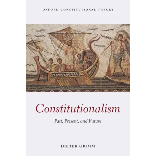 Constitutionalism: Past, Present, and Future - Paperback