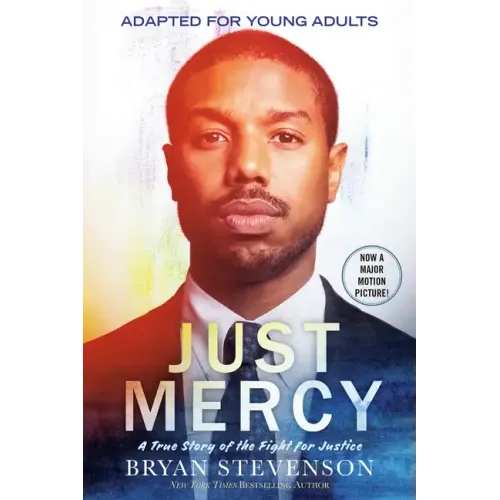 Just Mercy (Movie Tie-In Edition, Adapted for Young Adults): A True Story of the Fight for Justice - Paperback