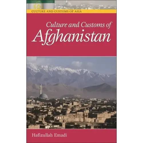 Culture and Customs of Afghanistan - Hardcover
