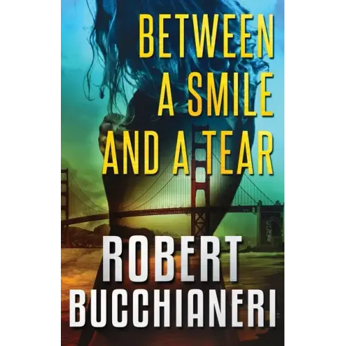 Between a Smile and a Tear (A Crime Thriller) - Paperback