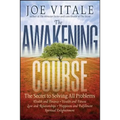 The Awakening Course: The Secret to Solving All Problems