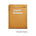 Legalize Blackmail