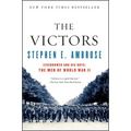 The Victors: Eisenhower and His Boys: The Men of World War II