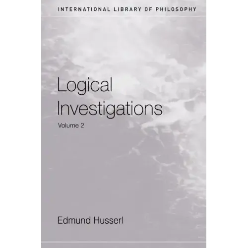 Logical Investigations: Volume II - Paperback