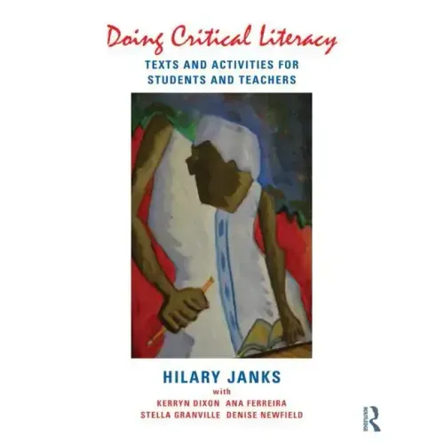 Doing Critical Literacy: Texts and Activities for Students and Teachers - Paperback