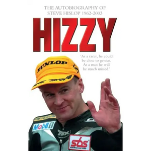 Hizzy: The Autobiography of Steve Hislop - Paperback
