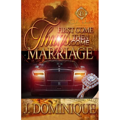 First Come Thug, Then Come Marriage - Paperback