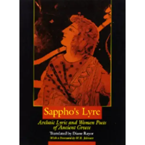 Sappho's Lyre: Archaic Lyric and Women Poets of Ancient Greece - Paperback