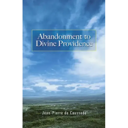 Abandonment to Divine Providence - Paperback