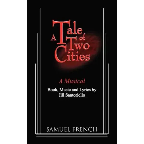 A Tale of Two Cities - A Musical - Paperback
