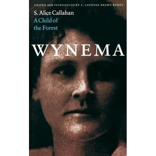 Wynema: A Child of the Forest - Paperback