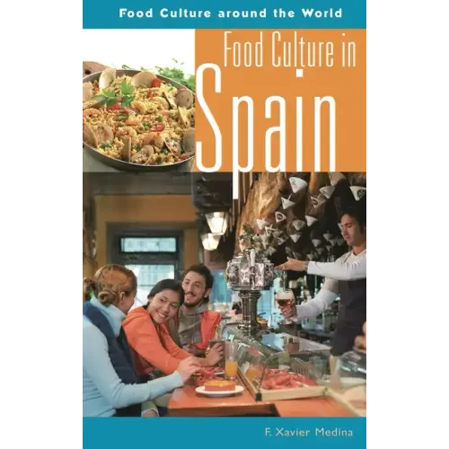 Food Culture in Spain - Hardcover