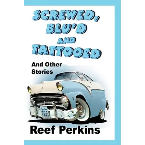 Screwed, Blu'd and Tattooed - Paperback