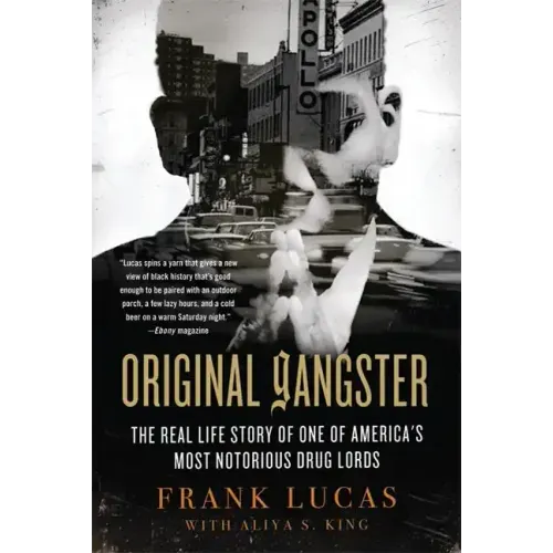 Original Gangster: The Real Life Story of One of America's Most Notorious Drug Lords - Paperback