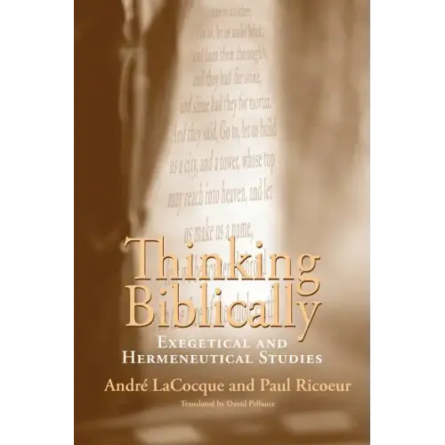 Thinking Biblically: Exegetical and Hermeneutical Studies - Paperback