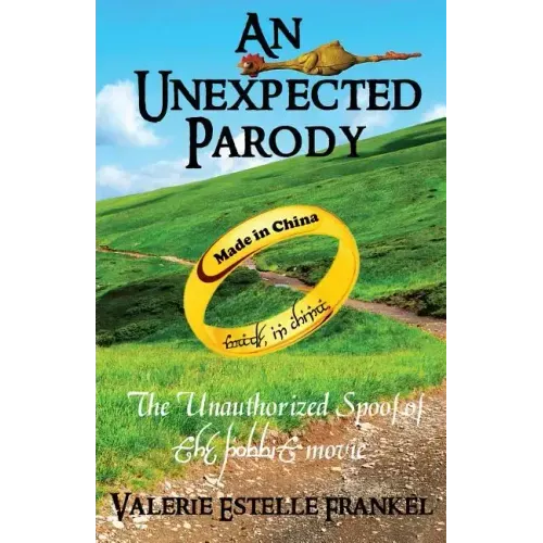 An Unexpected Parody: The Unauthorized Spoof of The Hobbit Movie - Paperback