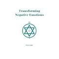 Transforming Negative Emotions