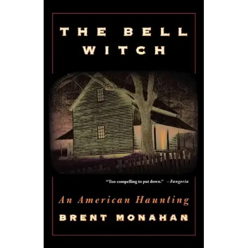 The Bell Witch: An American Haunting - Paperback