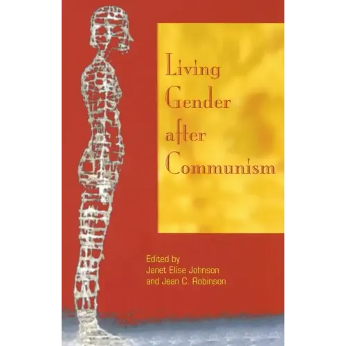 Living Gender After Communism - Hardcover