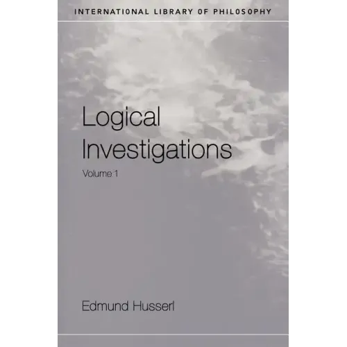 Logical Investigations Volume 1 - Paperback