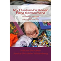 My Husband's Under Here Somewhere: Collectors, Packrats, and Compulsive Hoarders