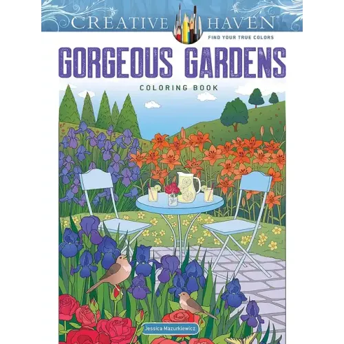 Creative Haven Gorgeous Gardens Coloring Book - Paperback