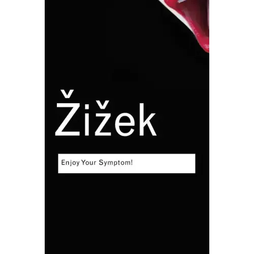 Enjoy Your Symptom!: Jacques Lacan in Hollywood and Out - Paperback