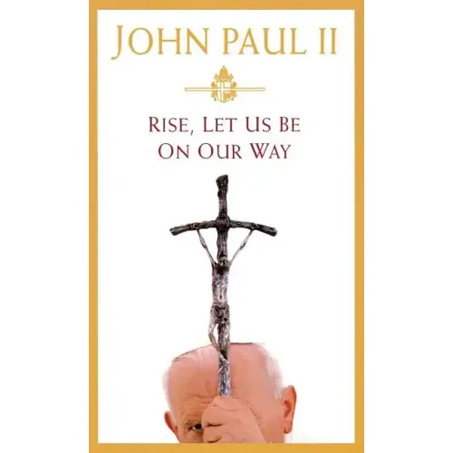 Rise, Let Us Be on Our Way - Hardcover
