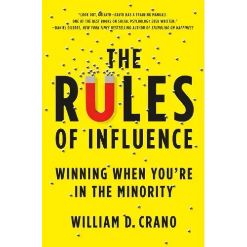 The Rules of Influence: Winning When You're in the Minority - Hardcover