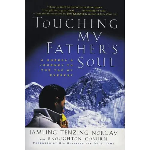 Touching My Father's Soul: A Sherpa's Journey to the Top of Everest - Paperback
