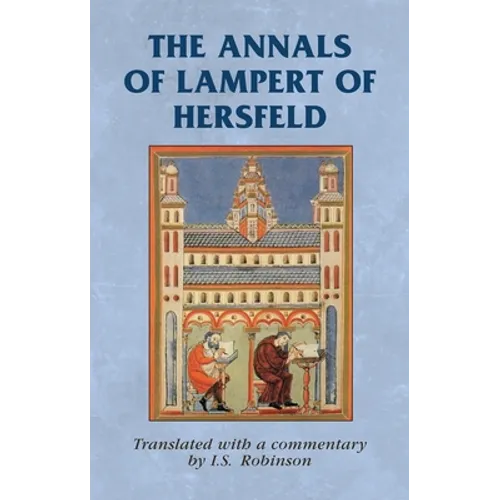 The Annals of Lampert of Hersfeld - Paperback