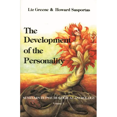 The Development of the Personality: Seminars in Psychological Astrology, Vol. 1 - Paperback